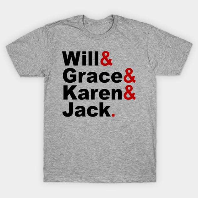 Will and grace for light T-Shirt by FauQy